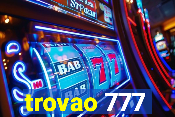 trovao 777